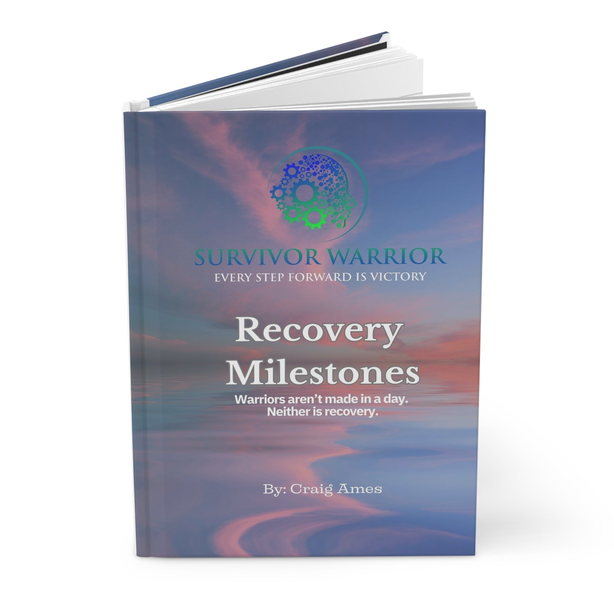 Survivor Warrior HardCover ( Recovery Milestones & Reflections )