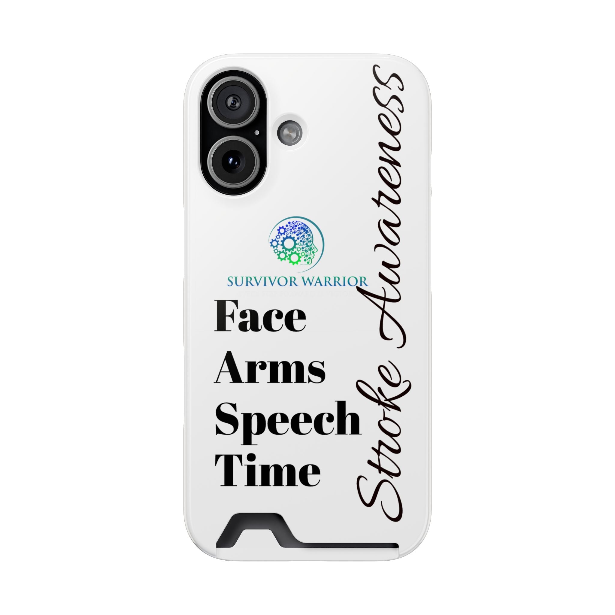 Stroke Awareness Phone Card Case — "Survivor Warrior" Face Arms Speech Time Design