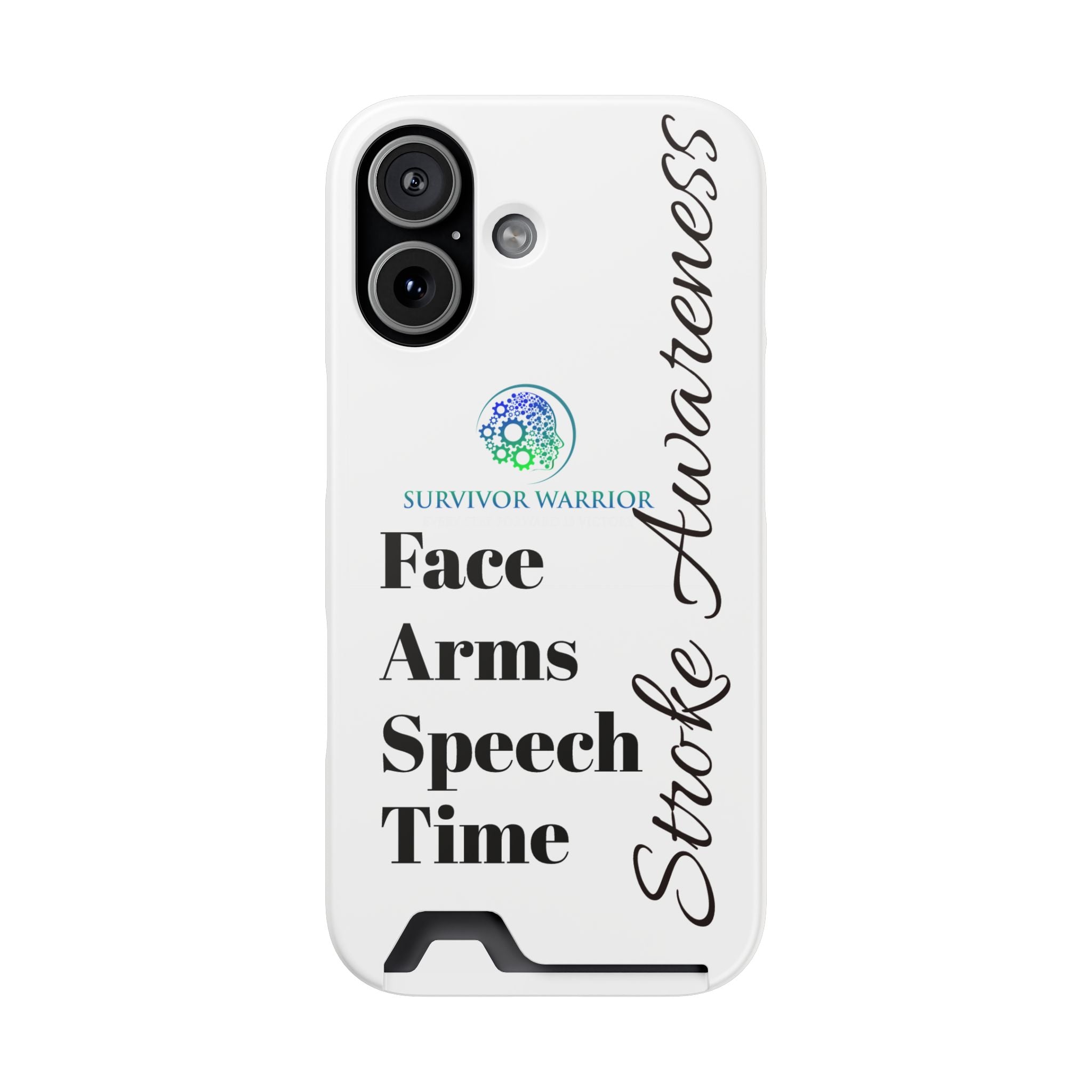 Stroke Awareness Phone Card Case — "Survivor Warrior" Face Arms Speech Time Design
